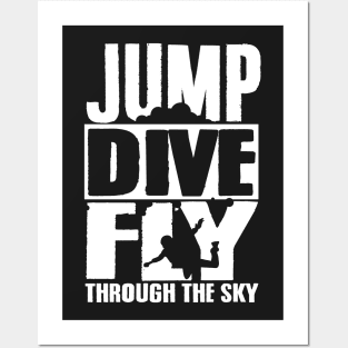 Skydiving: Jump Dive Fly through the sky Posters and Art